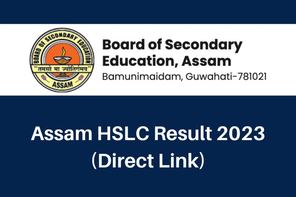 Assam HSLC Result 2023, sebaonline.org SEBA Class 10 Marksheet Direct Link