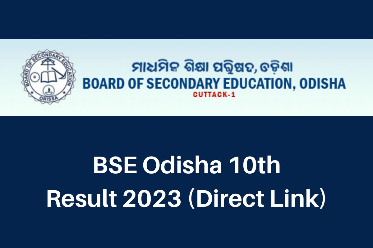 BSE Odisha 10th Result 2024, HSC Markseet Direct Link orissaresults