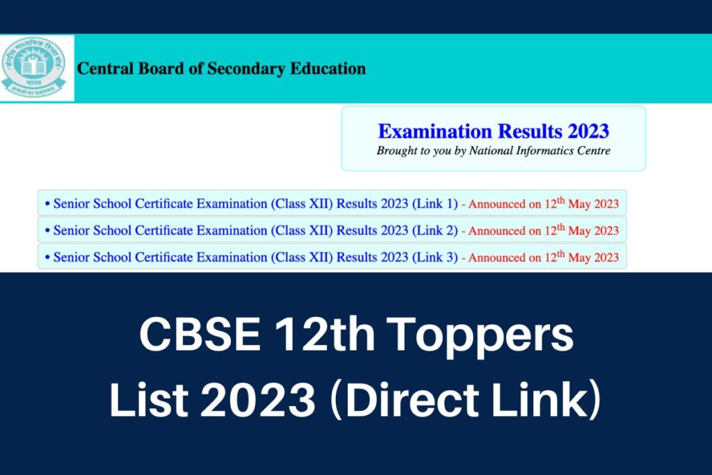 CBSE 12th Toppers List 2023, cbseresults.nic.in Topper Name with Marks