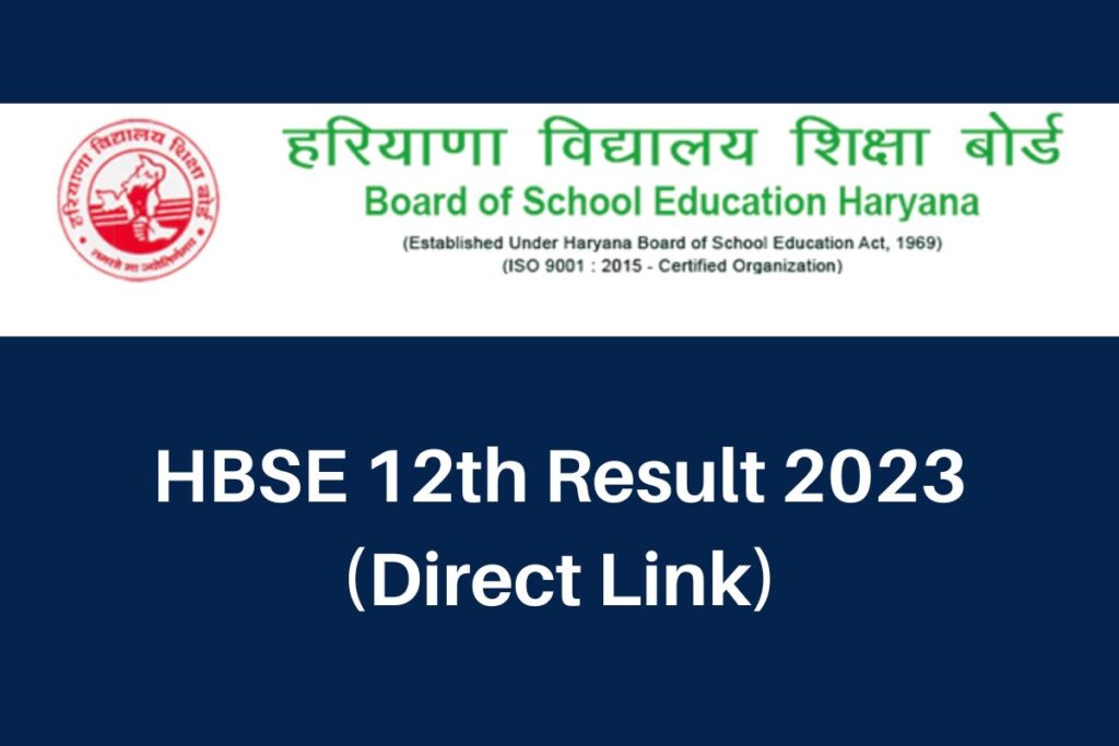 HBSE 12th Result 2023, bseh.org.in Class 12 Arts Commerce Science Marksheet Direct Link