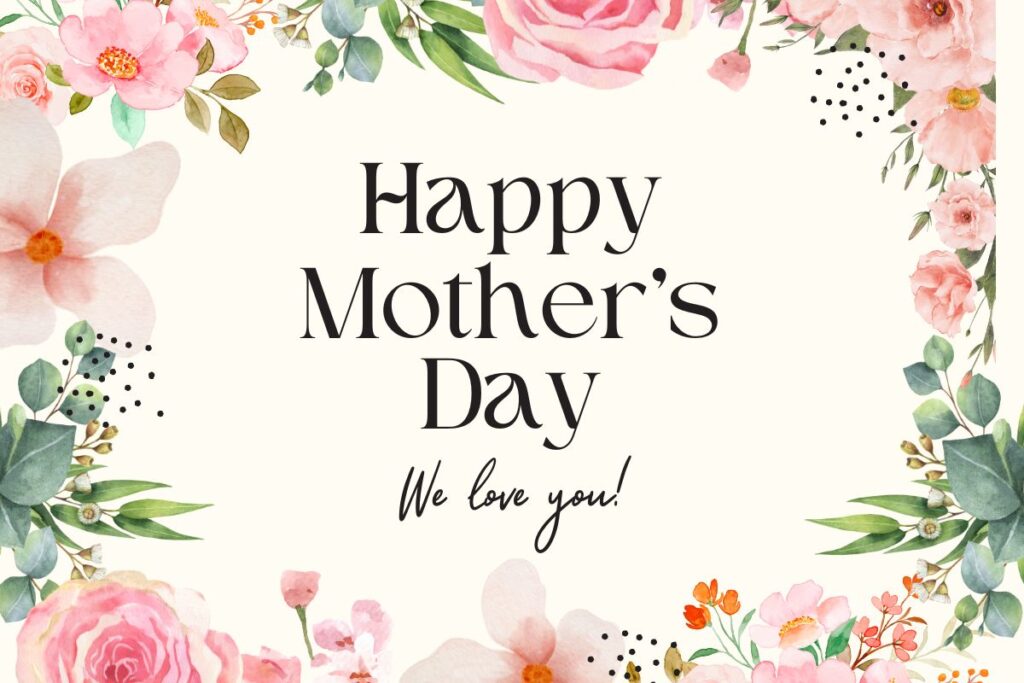 Happy Mother’s Day 2023 Wishes, Messages, Quotes and WhatsApp Status 2