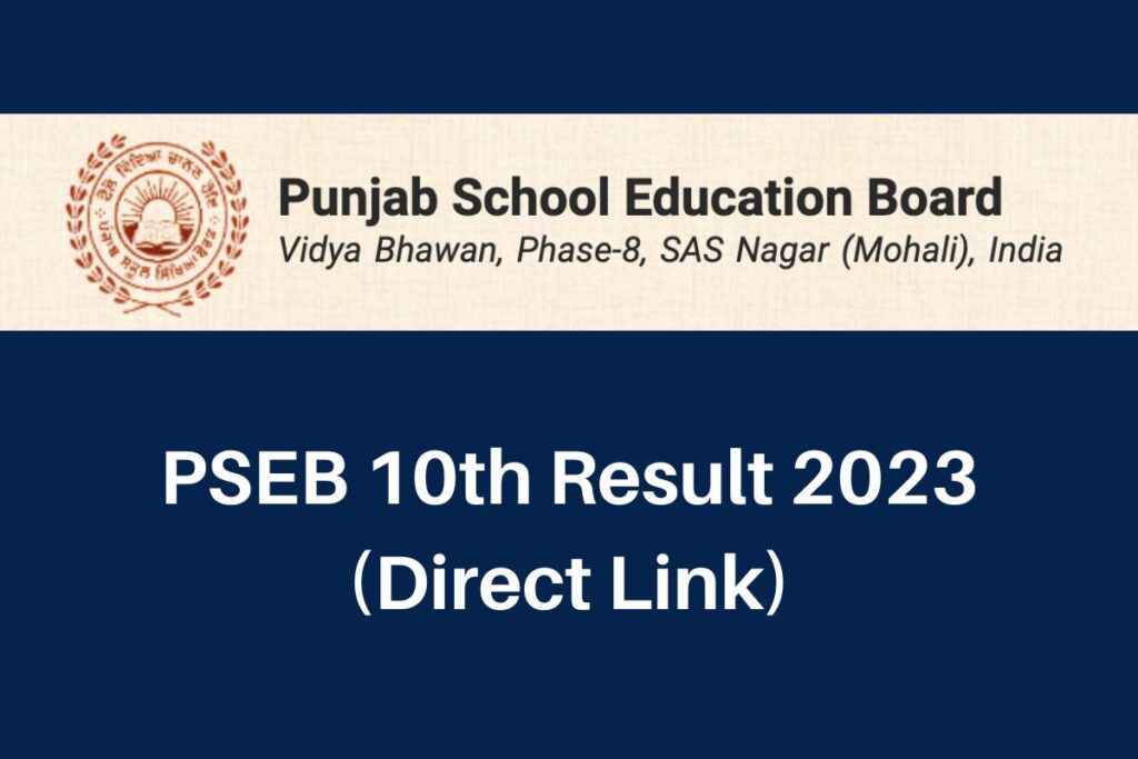 PSEB 10th Result 2023, www.pseb.ac.in Class 10 Marksheet Direct Link