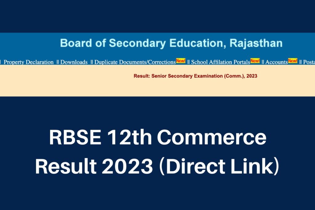 RBSE 12th Commerce Result 2023, rajeduboard.rajasthan.gov.in Class 12 Marksheet Direct Link