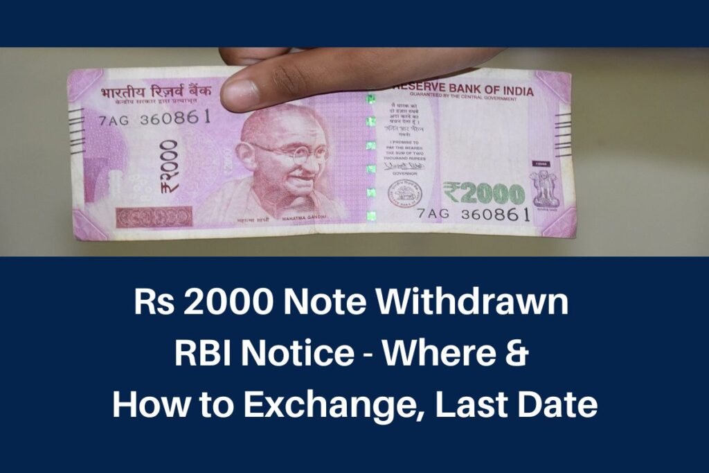 Rs 2000 Note Withdrawn RBI Notice - Where & How to Exchange, Last Date