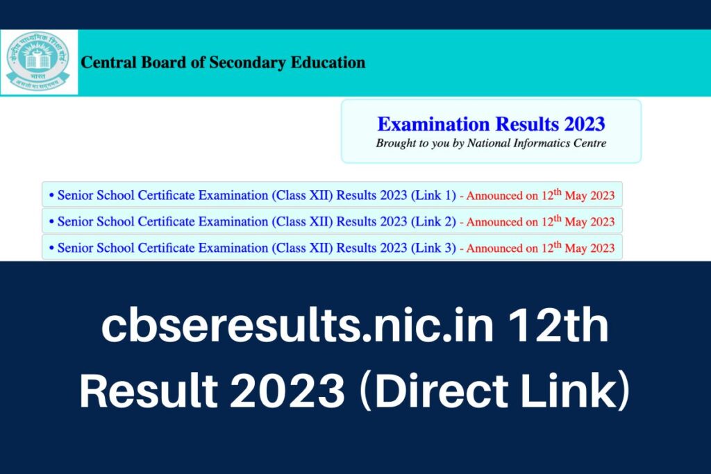 cbseresults.nic.in 12th Result 2023, Arts Commerce Science Marksheet Direct Link