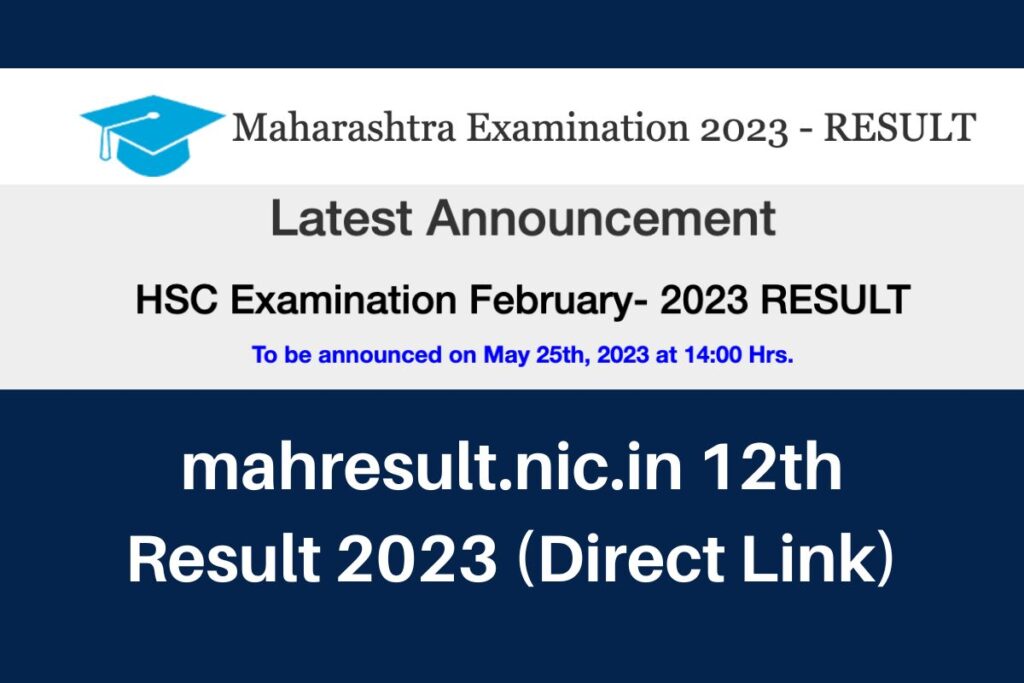 mahresult.nic.in 12th Result 2023, Maharashtra HSC Toppers List Direct Link