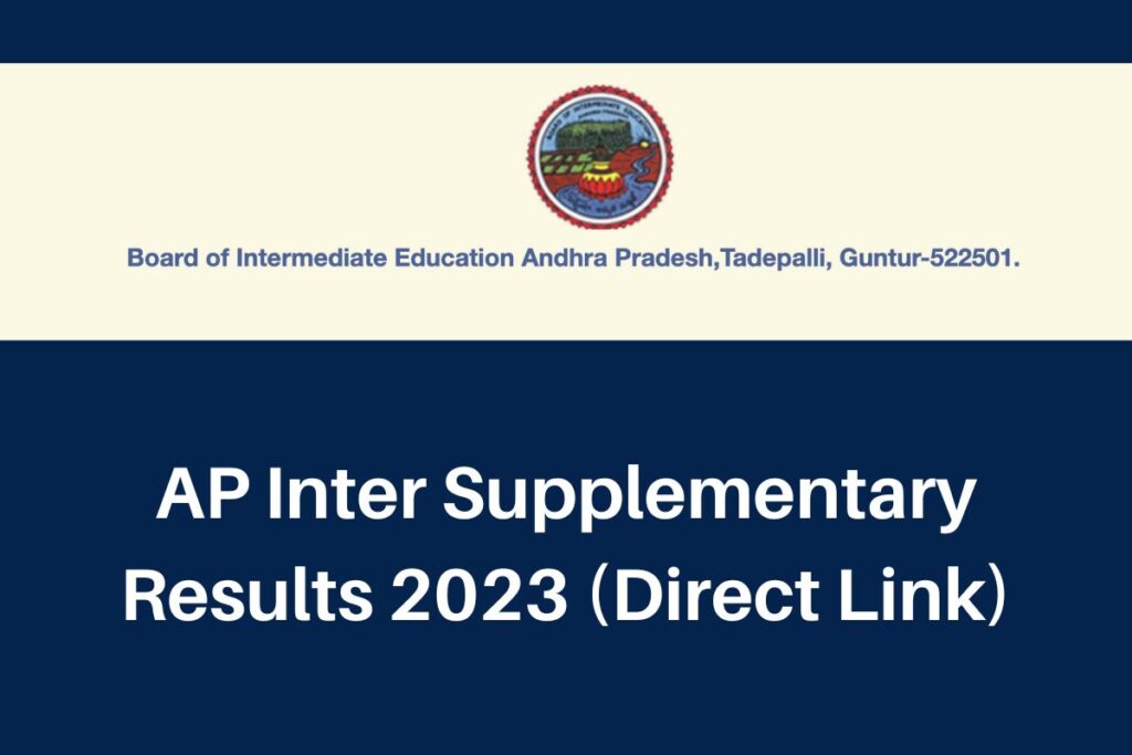 AP Inter Supplementary Results 2023, resultsbie.ap.gov.in 1st & 2nd Year Direct Link
