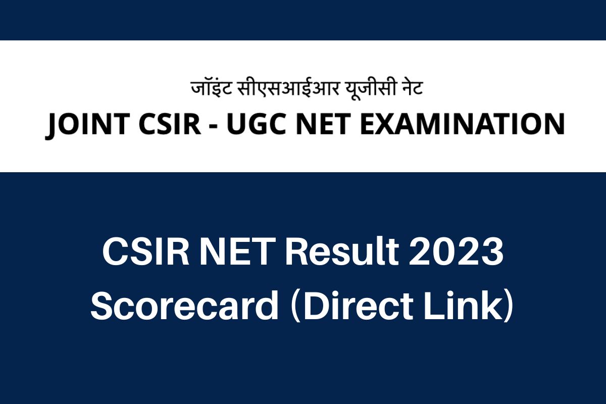CSIR NET Result 2024, Scorecard Direct Link