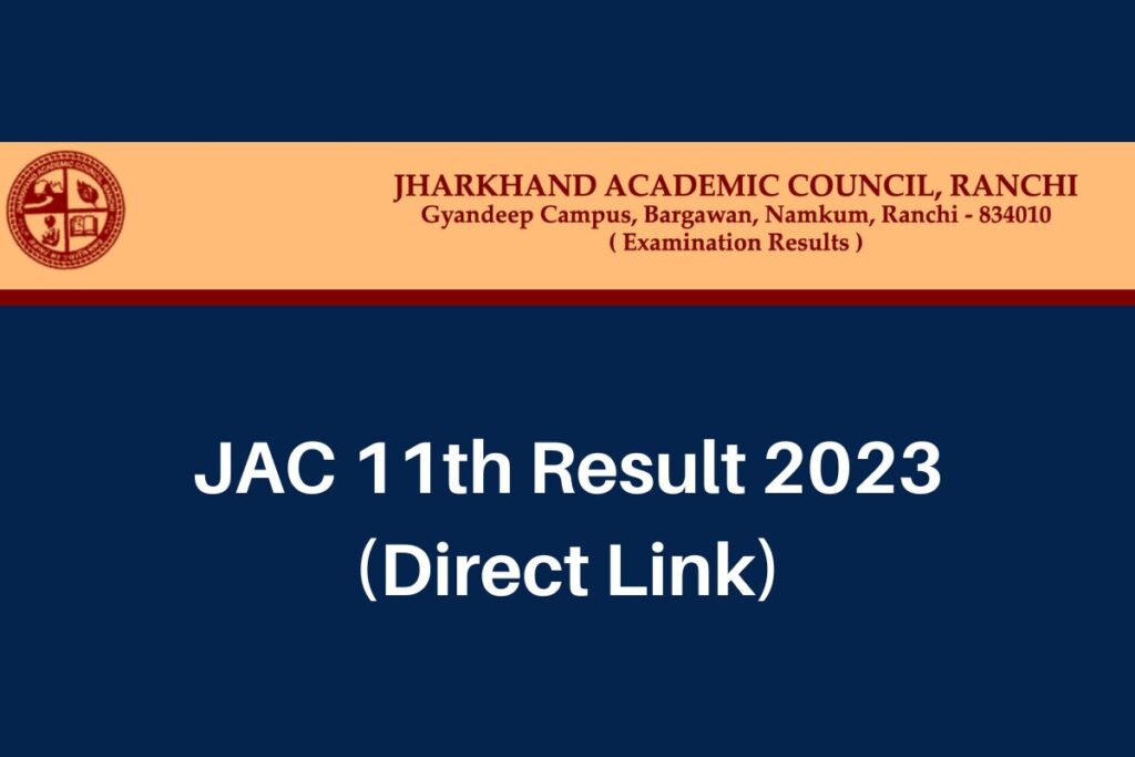 JAC 11th Result 2023, www.jacresults.com Class 11 Marksheet Direct Link