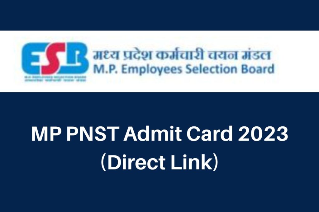 MP PNST Admit Card 2023, esb.mp.gov.in Hall Ticket Direct Link