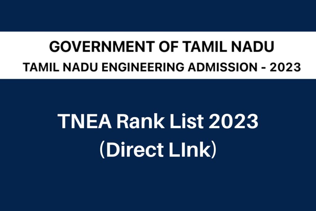 TNEA Rank List 2023, www.tneaonline.org Merit List Direct Link