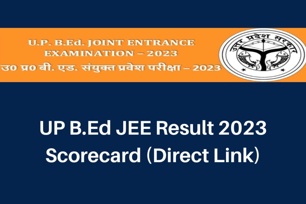UP B.Ed JEE Result 2023, www.bujhansi.ac.in Scorecard Direct Link