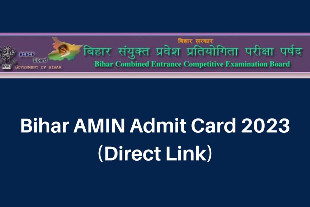Bihar Amin Admit Card 2023, bceceboard.bihar.gov.in Hall Ticket Direct Link
