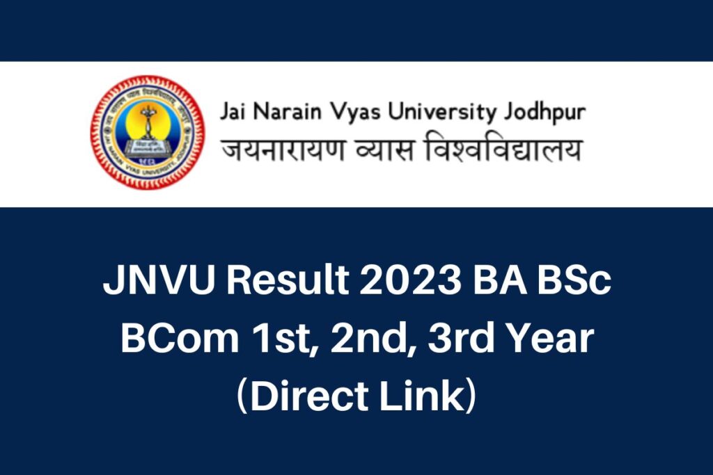JNVU Result 2023, www.jnvuiums.in BA BSc BCom 1st 2nd 3rd Year Results Direct Link