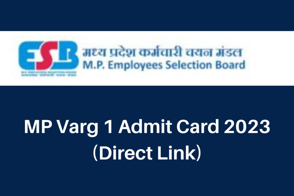 MP Varg 1 Admit Card 2023, esb.mp.gov.in Hall Ticket Direct Link