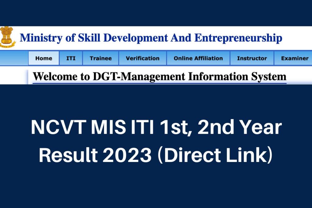 NCVT MIS ITI Result 2023, ncvtmis.gov.in 1st & 2nd Year Marksheet Direct Link