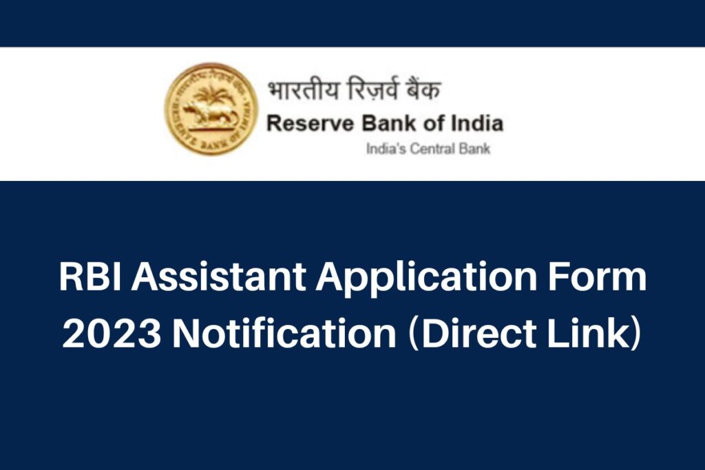 RBI Assistant Application Form 2023, opportunities.rbi.org.in Notification & Apply Online Direct Link