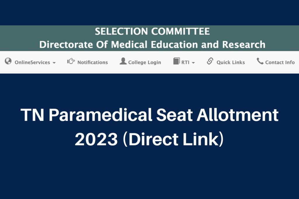 TN Paramedical Seat Allotment 2023, tnmedicalselection.net Rank List Direct Link