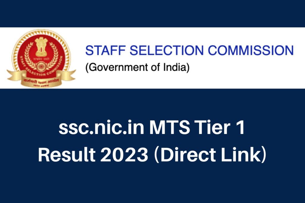 ssc.nic.in MTS Result 2023, SSC Multi Tasking Staff Tier 1 Scorecard Direct Link