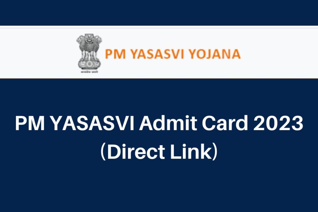 PM YASASVI Admit Card 2023, yet.nta.ac.in YET Hall Ticket Direct Link