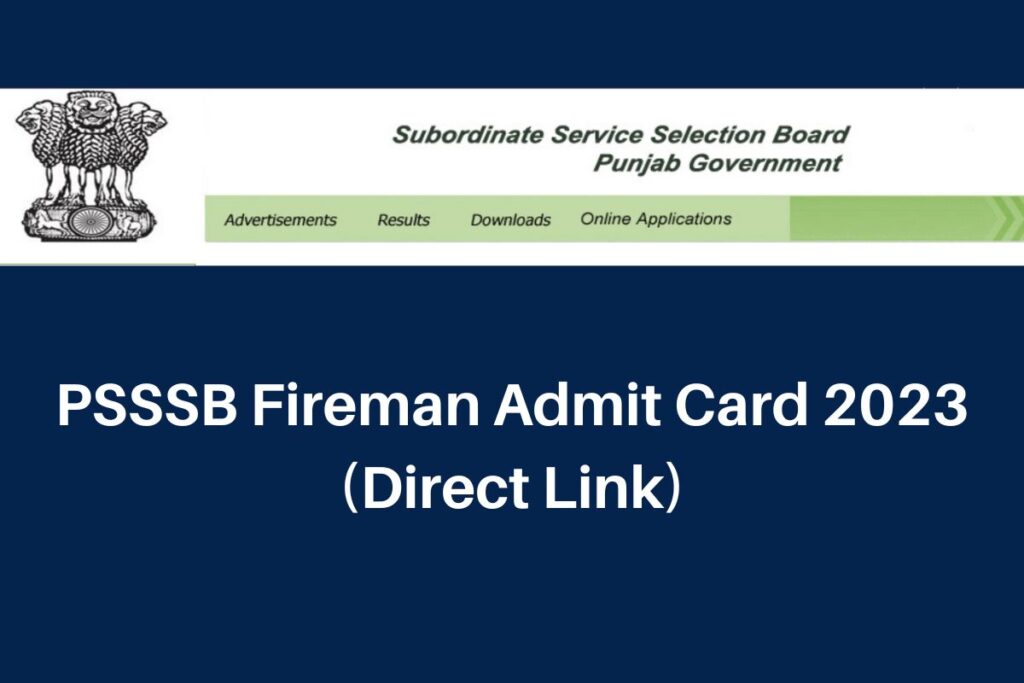 PSSSB Fireman Admit Card 2023, sssb.punjab.gov.in Hall Ticket Direct Link