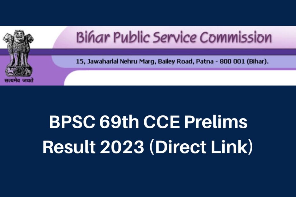 BPSC 69th CCE Prelims Result 2023, www.bpsc.bih.nic.in CutOff Marks & Merit List