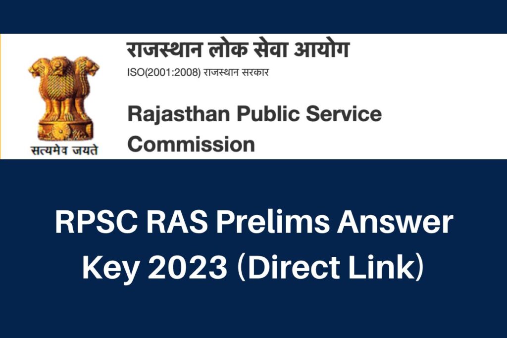 RPSC RAS Prelims Answer Key 2023, rpsc.rajasthan.gov.in Question Paper Solution Direct Link