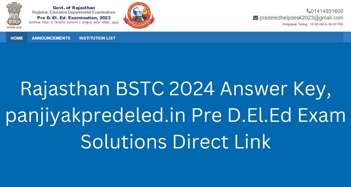 Rajasthan BSTC 2024 Answer Key, panjiyakpredeled.in Pre D.El.Ed Exam Solutions Direct Link